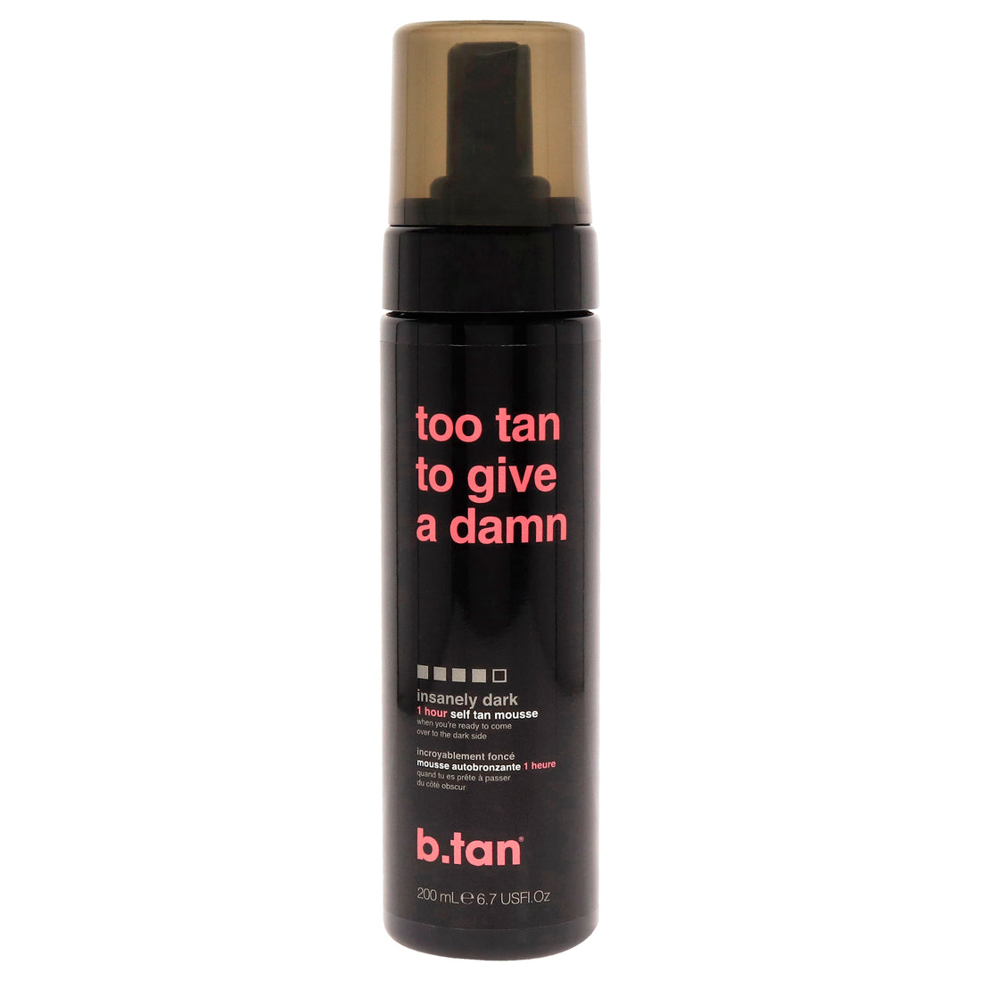 Too Tan To Give A Damn Self Tan Mousse by B.Tan for Unisex - 6.7 oz Mousse