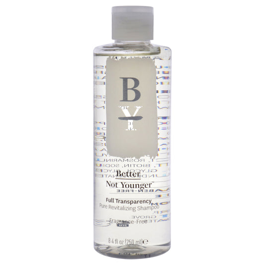 Full Transparency Shampoo by Better Not Younger for Unisex - 8.4 oz Shampoo